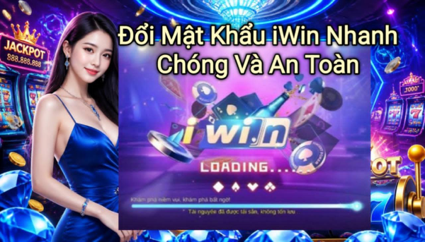 Hướng dẫn đổi mật khẩu iWin nhanh chóng và an toàn với các bước thực hiện chi tiết. Tìm hiểu cách tạo mật khẩu mạnh và nâng cao bảo mật cho tài khoản iWin.