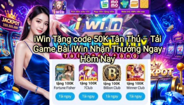 Ảnh đại diện iWin Tặng code 50K dành cho người chơi mới, thể hiện chương trình ưu đãi tân thủ và trải nghiệm game bài iWin hấp dẫn.
