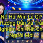 Sicbo iWin Dành Cho Người Mới: Hướng Dẫn Và Kinh Nghiệm Cơ Bản