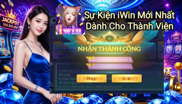 Khám phá sự kiện iWin mới nhất dành cho thành viên với nhiều chương trình ưu đãi, nhiệm vụ nhận thưởng và phần quà hấp dẫn được cập nhật thường xuyên.